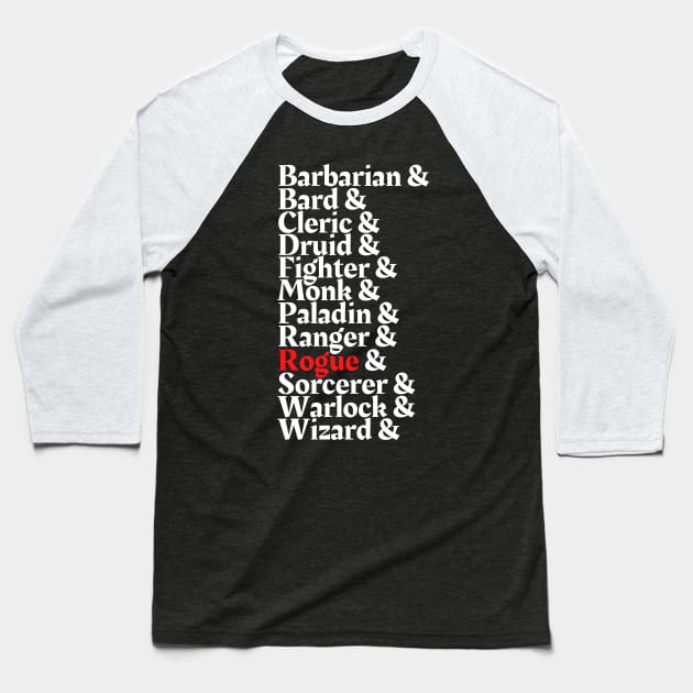 I'm The Rogue - D&D All Class Baseball T-Shirt by DungeonDesigns